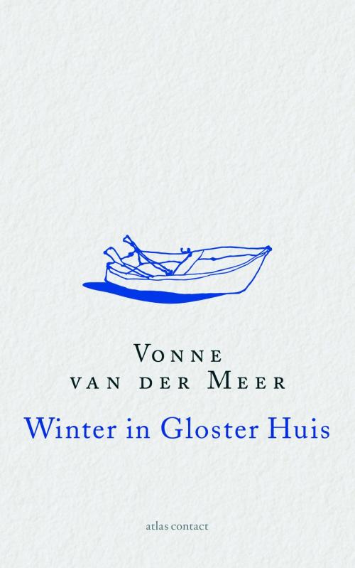 Cover of the book Winter in Gloster Huis by Vonne van der Meer, Atlas Contact, Uitgeverij