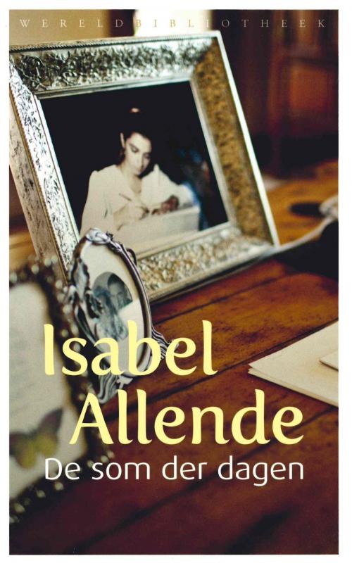 Cover of the book Som der dagen by Isabel Allende, Wereldbibliotheek
