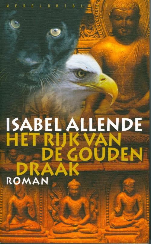 Cover of the book Het rijk van de gouden draak by Isabel Allende, Wereldbibliotheek