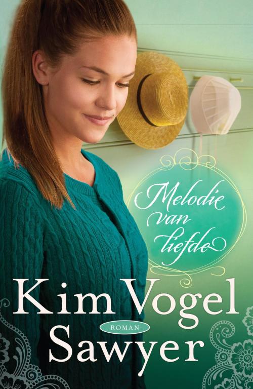 Cover of the book Melodie van liefde by Kim Vogel Sawyer, VBK Media