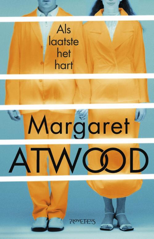 Cover of the book Als laatste het hart by Margaret Atwood, Prometheus, Uitgeverij
