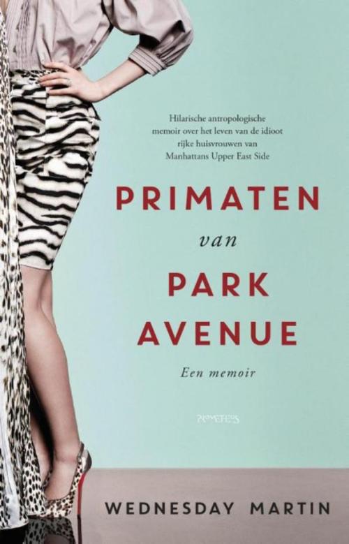 Cover of the book Primaten van Park Avenue by Wednesday Martin, Prometheus, Uitgeverij