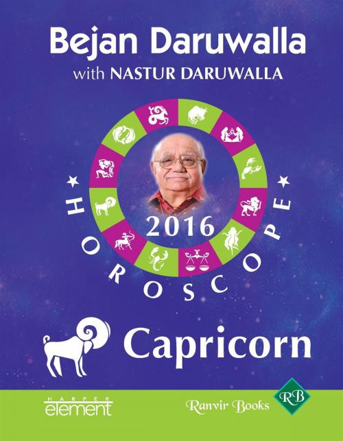 Cover of the book Your Complete Forecast 2016 Horoscope: Capricorn by Bejan Daruwalla, HarperCollins Publishers India