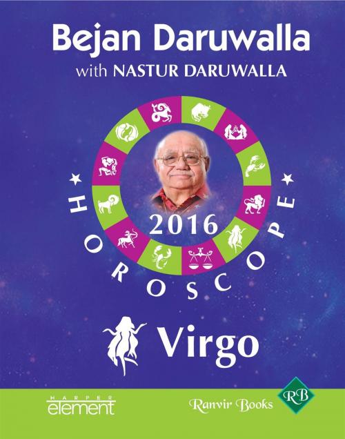 Cover of the book Your Complete Forecast 2016 Horoscope: Virgo by Bejan Daruwalla, HarperCollins Publishers India