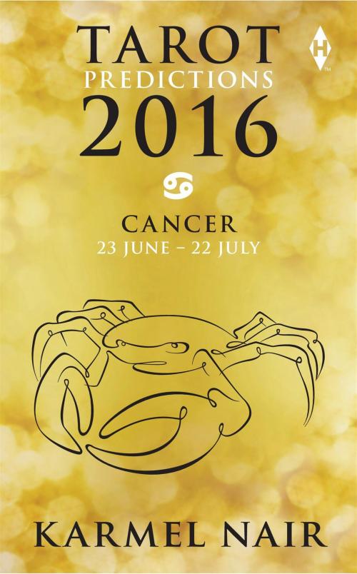 Cover of the book Tarot Predictions 2016: Cancer by Karmel Nair, HarperCollins Publishers India