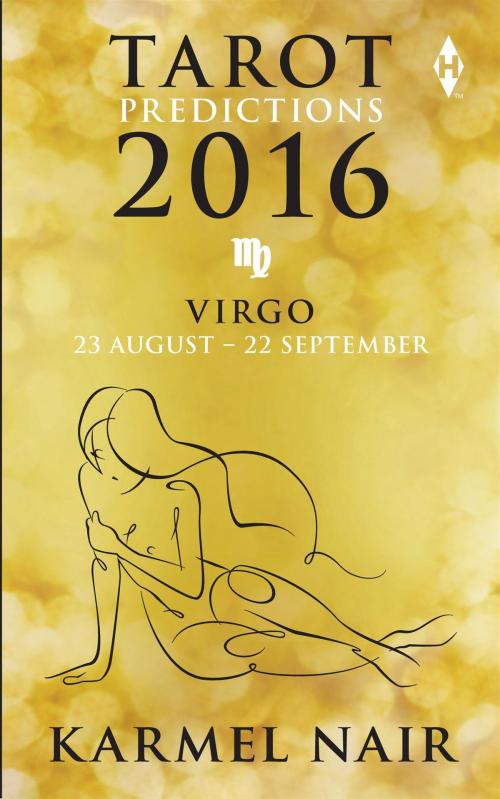 Cover of the book Tarot Predictions 2016: Virgo by Karmel Nair, HarperCollins Publishers India