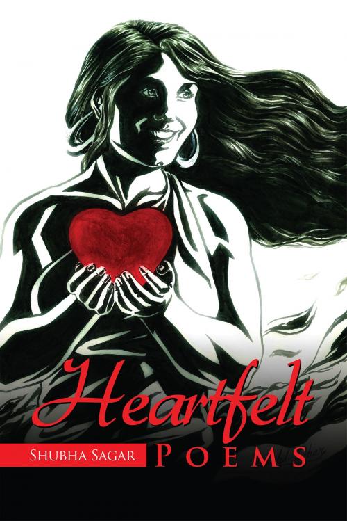 Cover of the book Heartfelt Poems by Shubha Sagar, Notion Press