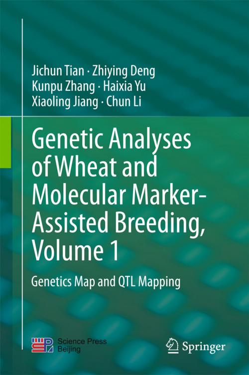 Cover of the book Genetic Analyses of Wheat and Molecular Marker-Assisted Breeding, Volume 1 by Jichun Tian, Zhiying DENG, Kunpu Zhang, Haixia Yu, Xiaoling Jiang, Chun Li, Springer Netherlands