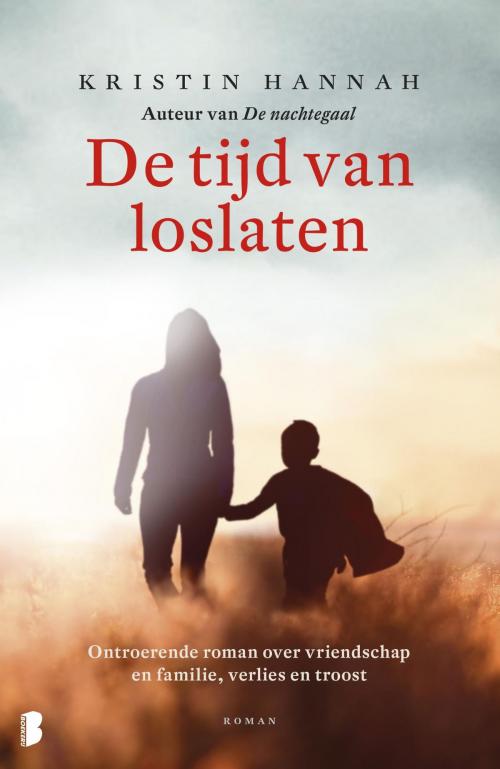 Cover of the book De tijd van loslaten by Kristin Hannah, Meulenhoff Boekerij B.V.