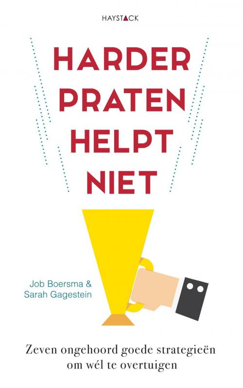 Cover of the book Harder praten helpt niet by Job Boersma, Sarah Gagestein, Haystack, Uitgeverij