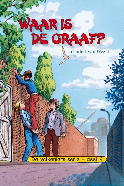 Cover of the book Waar is de graaf? by Leendert van Wezel, Erdee Media Groep – Uitgeverij de Banier