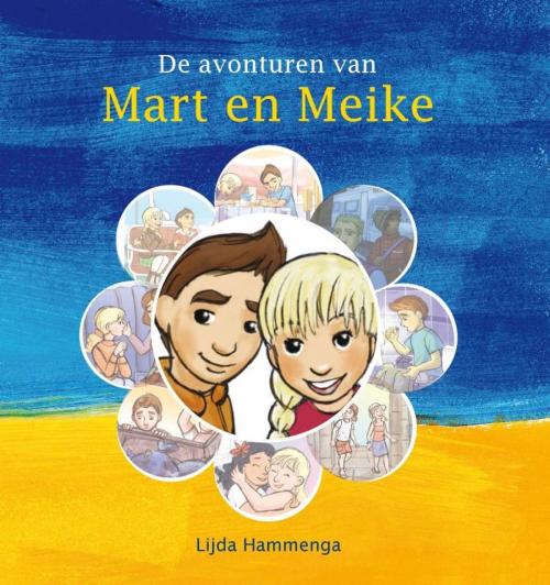Cover of the book De avonturen van Mart en Meike by Lijda Hammenga, Banier, B.V. Uitgeverij De