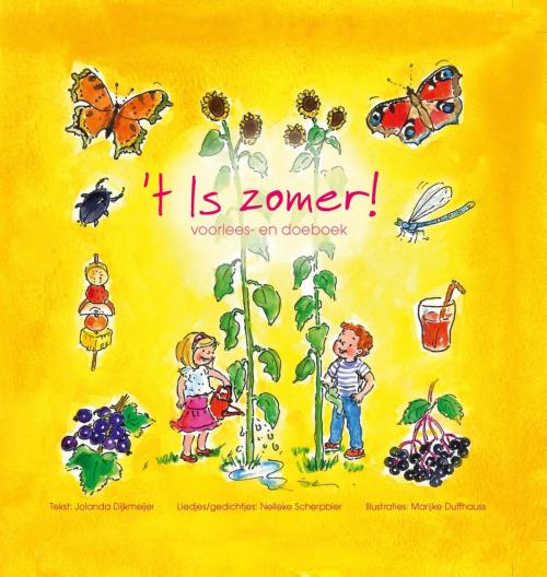Cover of the book 't is zomer by Jolanda Dijkmeijer, Banier, B.V. Uitgeverij De