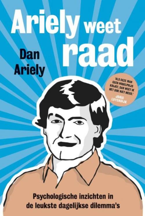 Cover of the book Ariely weet raad by Dan Ariely, Maven Publishing