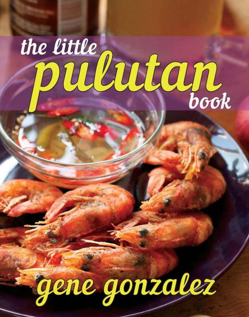 Cover of the book The Little Pulutan Book by Gene Gonzalez, Anvil Publishing, Inc.