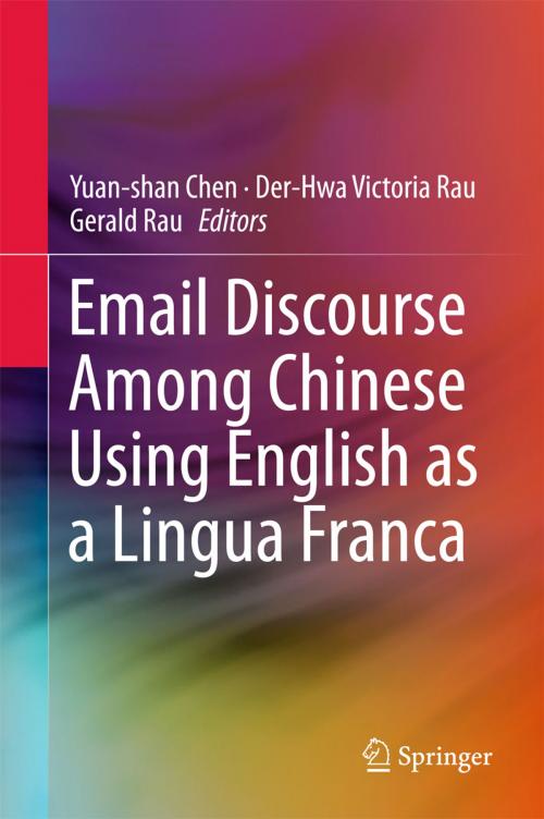 Cover of the book Email Discourse Among Chinese Using English as a Lingua Franca by , Springer Singapore