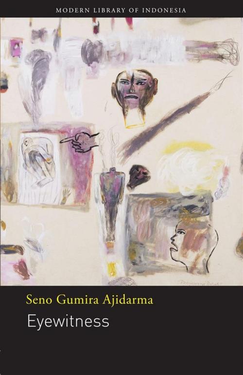 Cover of the book Eyewitness by John H. McGlynn, Seno Gumira Ajidarma, The Lontar Foundation