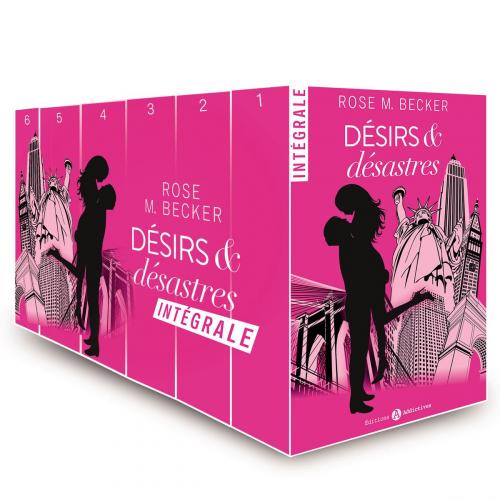 Cover of the book Désirs et désastres (l’intégrale) by Rose M. Becker, Editions addictives