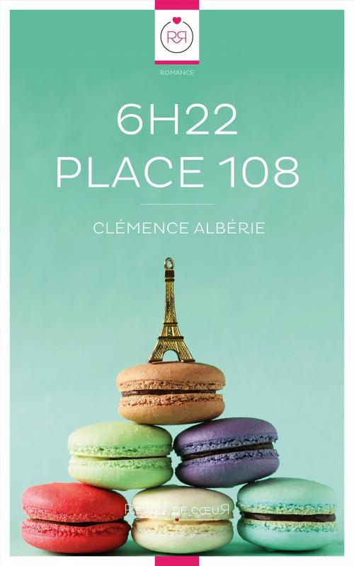 Cover of the book 6H22 Place 108 by Clémence Albérie, Reines De Coeur