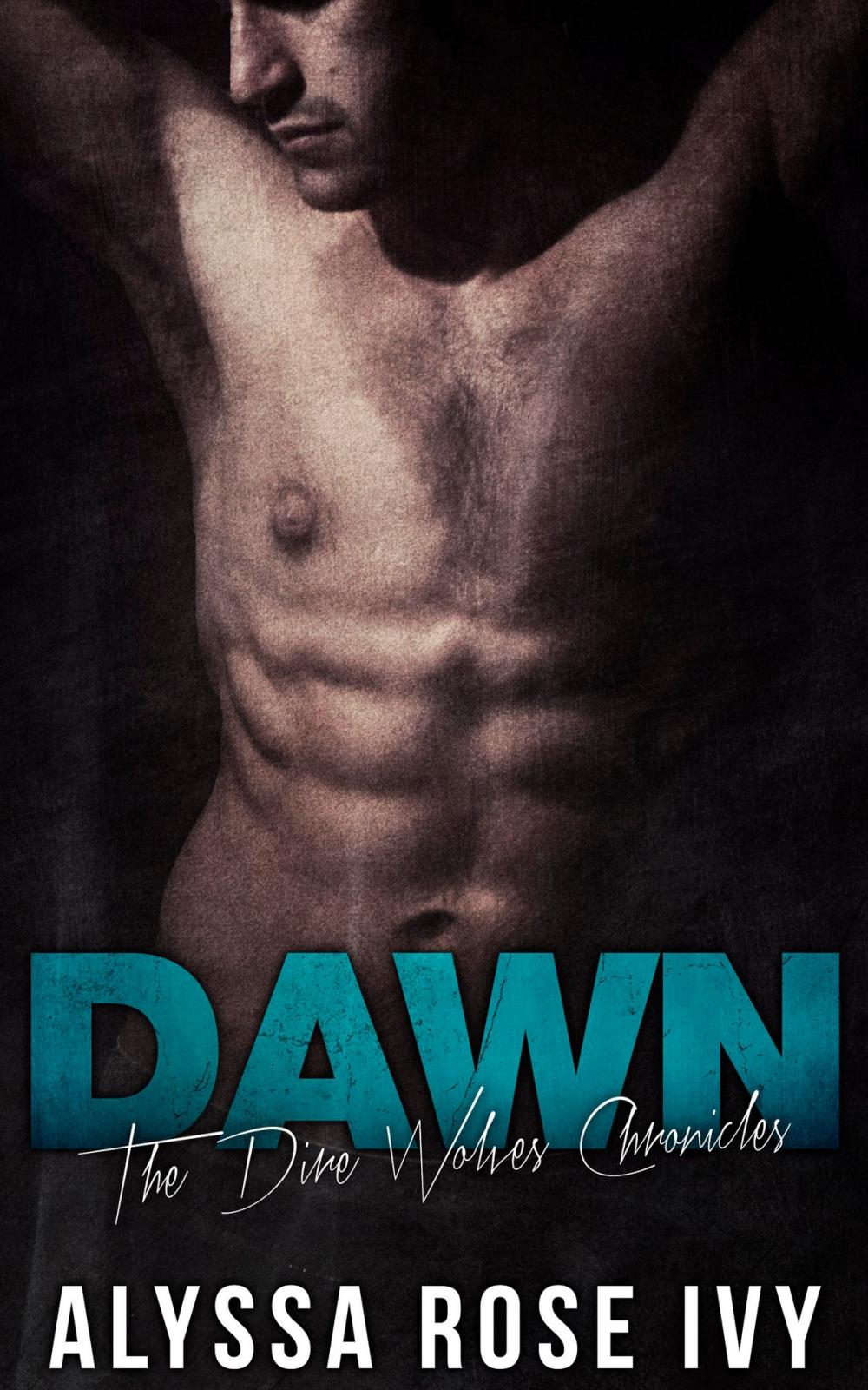 Big bigCover of Dawn (The Dire Wolves Chronicles #3)