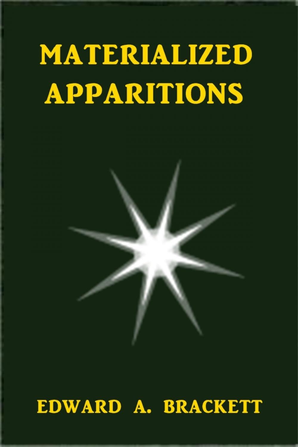 Big bigCover of Materialized Apparations