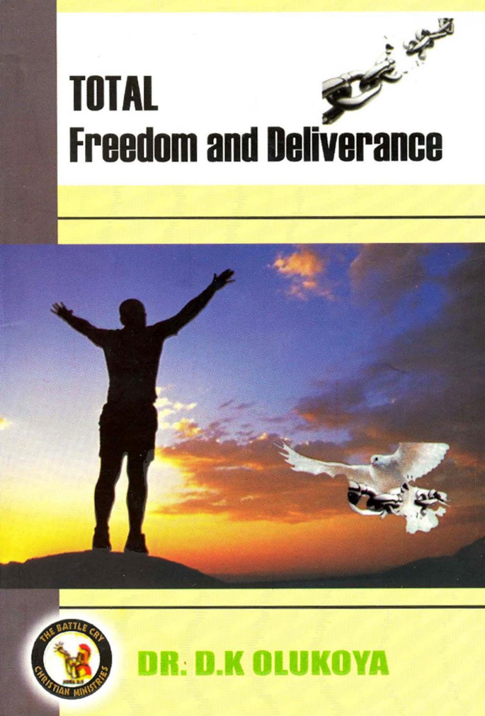 Big bigCover of Total Freedom and Deliverance