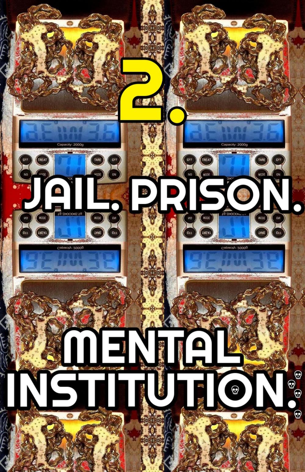 Big bigCover of Joseph. Jail. Prison. Mental Institution. Part 2.