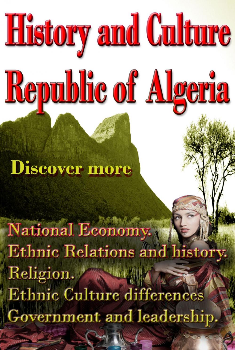 Big bigCover of History and Culture, Republic of Algeria