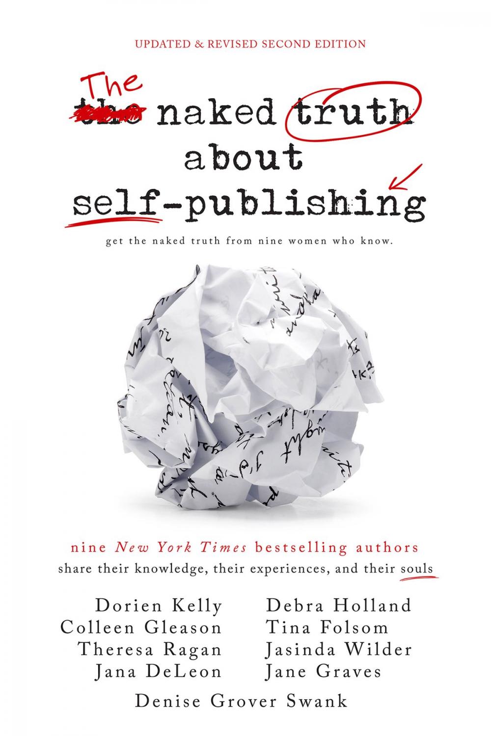 Big bigCover of The Naked Truth About Self-Publishing: Updated & Revised Second Edition