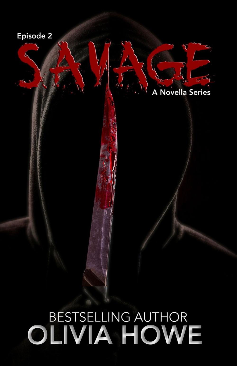Big bigCover of Savage (Episode 2 in The Killer Novella Series)