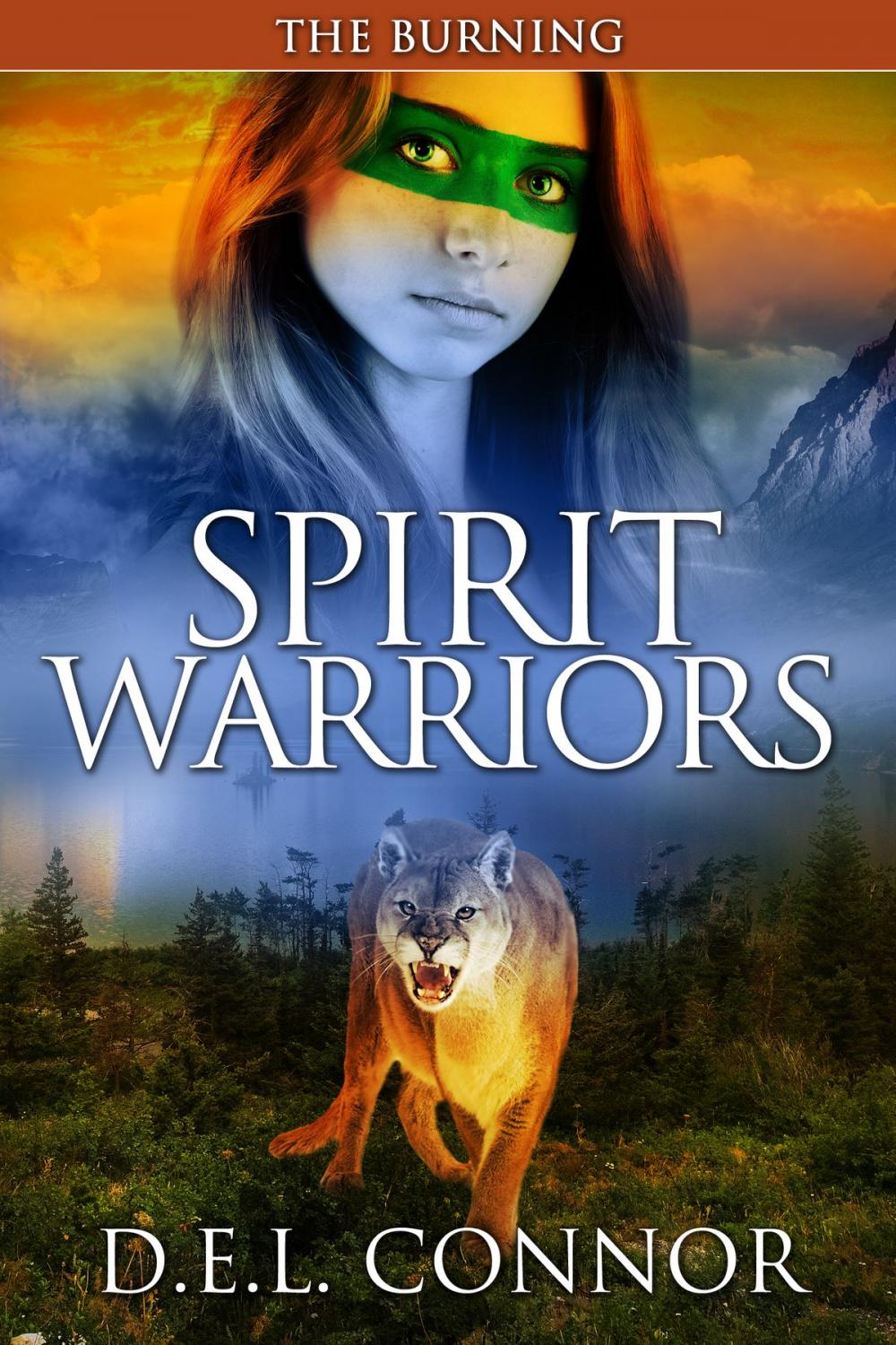 Big bigCover of Spirit Warriors:The Burning