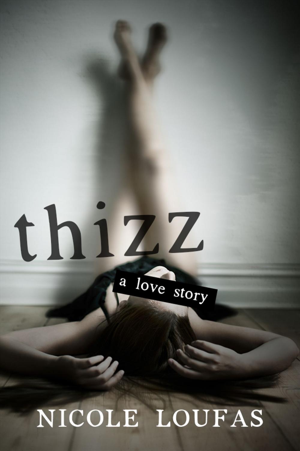 Big bigCover of Thizz, A Love Story