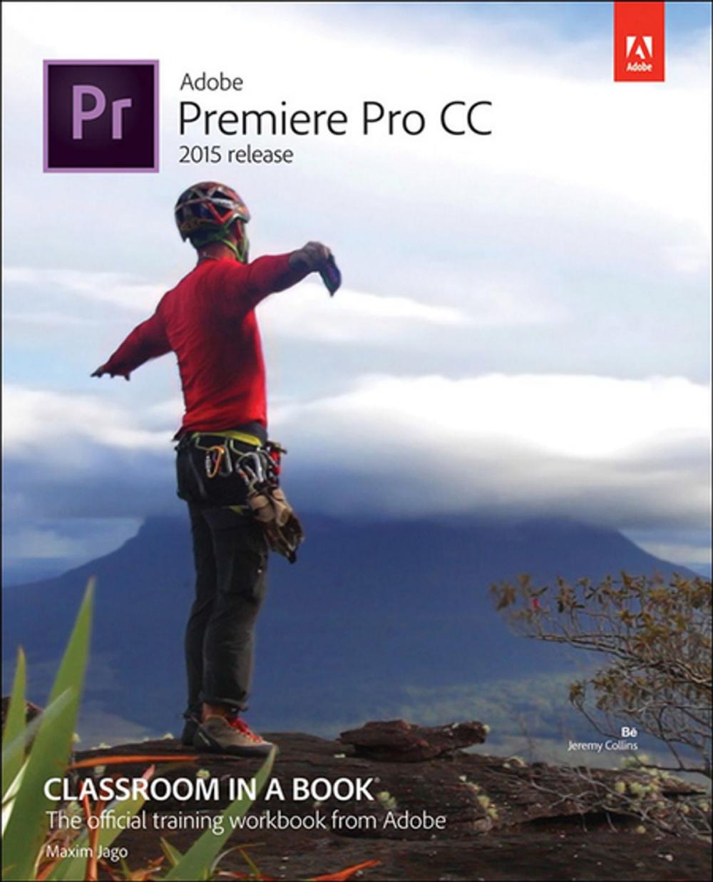 Big bigCover of Adobe Premiere Pro CC Classroom in a Book (2015 release)