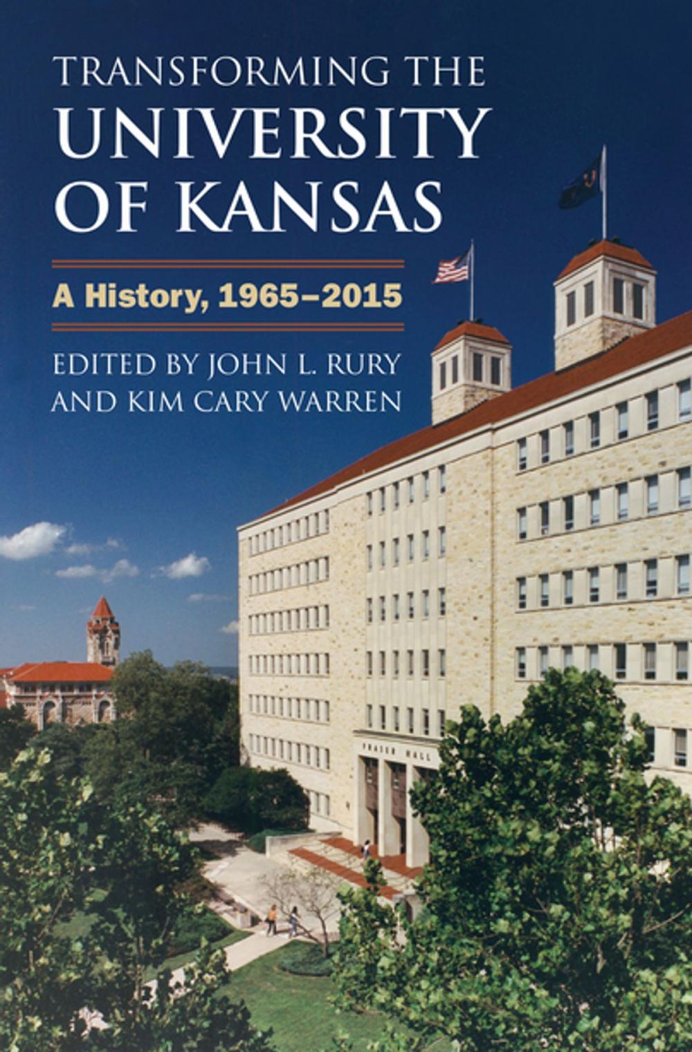 Big bigCover of Transforming the University of Kansas