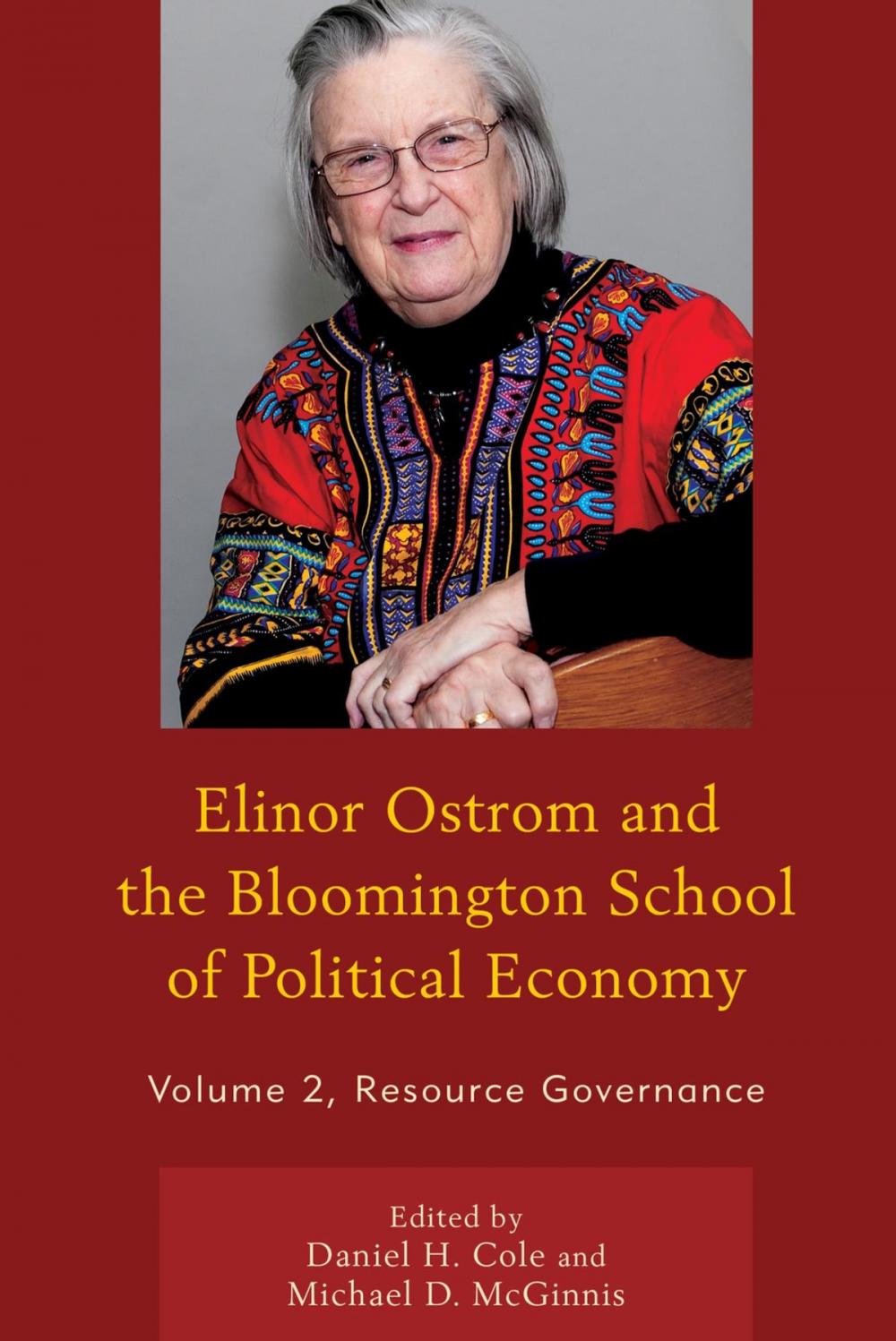 Big bigCover of Elinor Ostrom and the Bloomington School of Political Economy