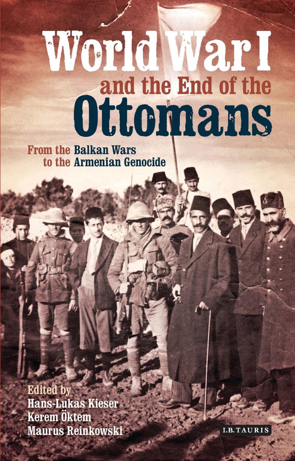 Big bigCover of World War I and the End of the Ottomans