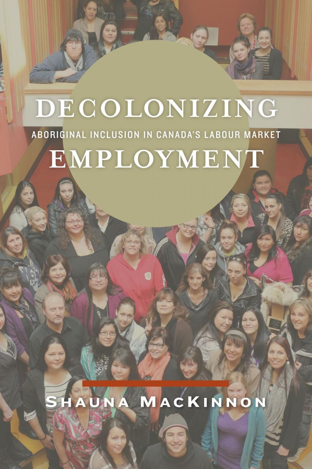 Big bigCover of Decolonizing Employment