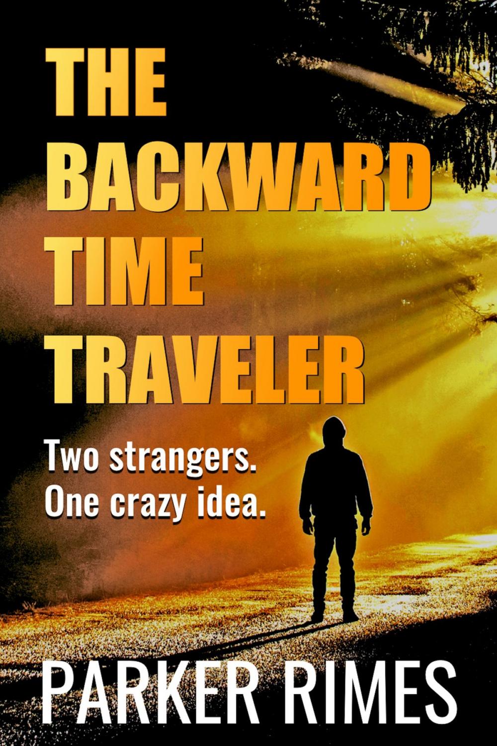 Big bigCover of The Backward Time Traveler