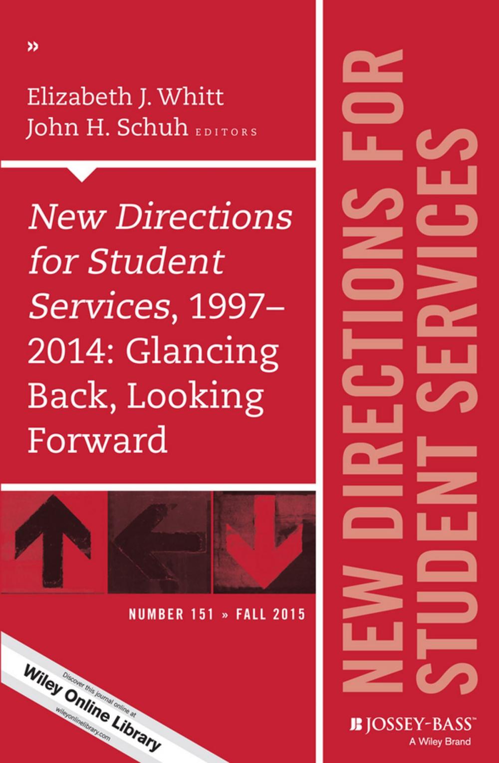 Big bigCover of New Directions for Student Services, 1997-2014: Glancing Back, Looking Forward