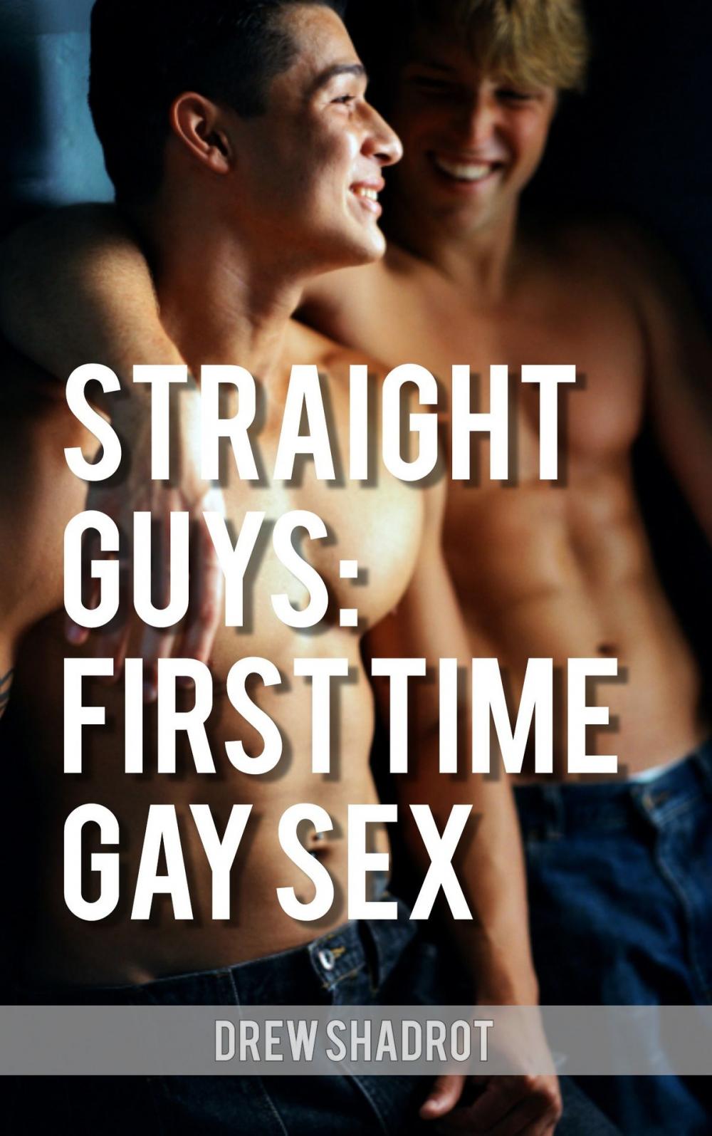 Big bigCover of Straight Guys: First Time Gay Sex