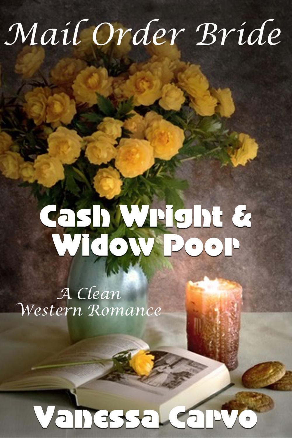 Big bigCover of Mail Order Bride: Cash Wright & Widow Poor (A Clean Western Romance)