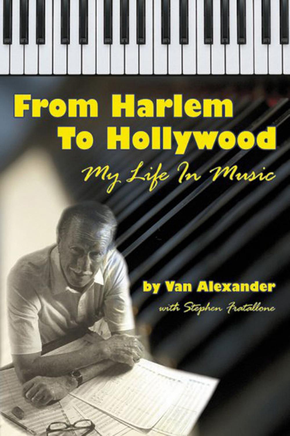 Big bigCover of From Harlem to Hollywood: My Life in Music