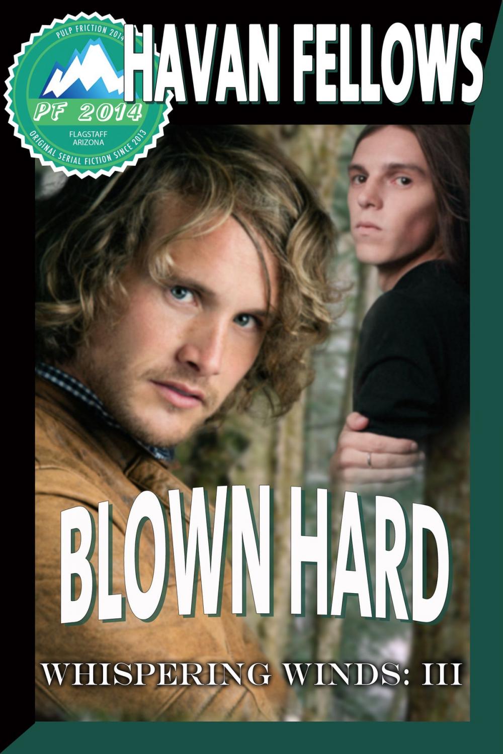 Big bigCover of Blown Hard (Whispering Winds 3)