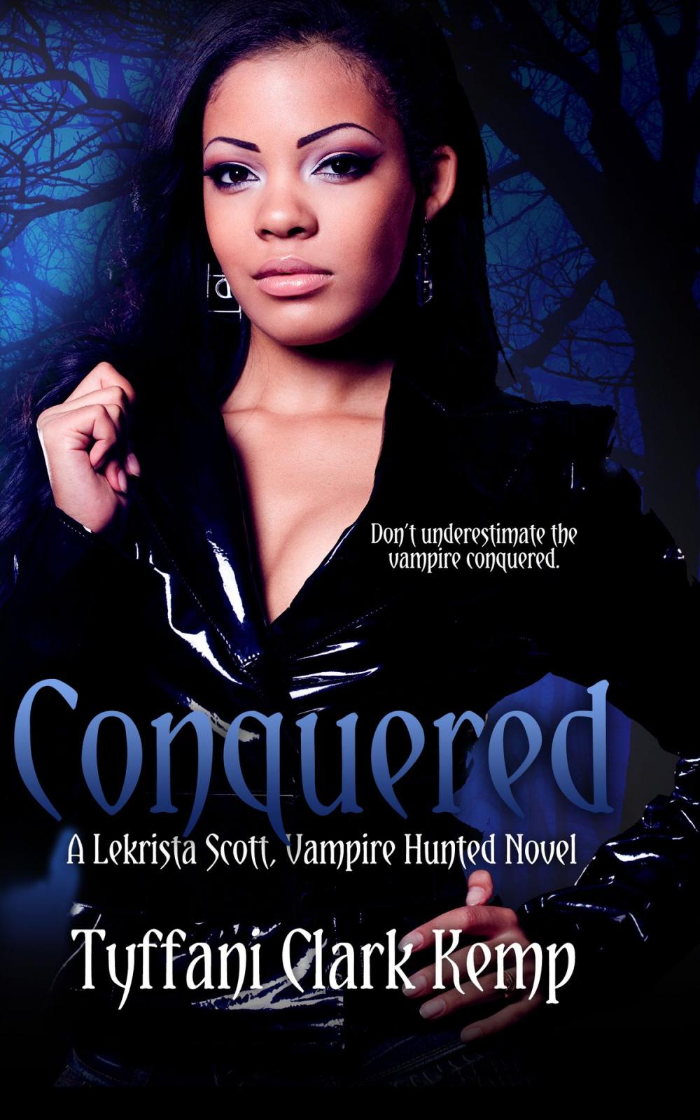Big bigCover of Conquered (LeKrista Scott, Vampire Hunted #3)