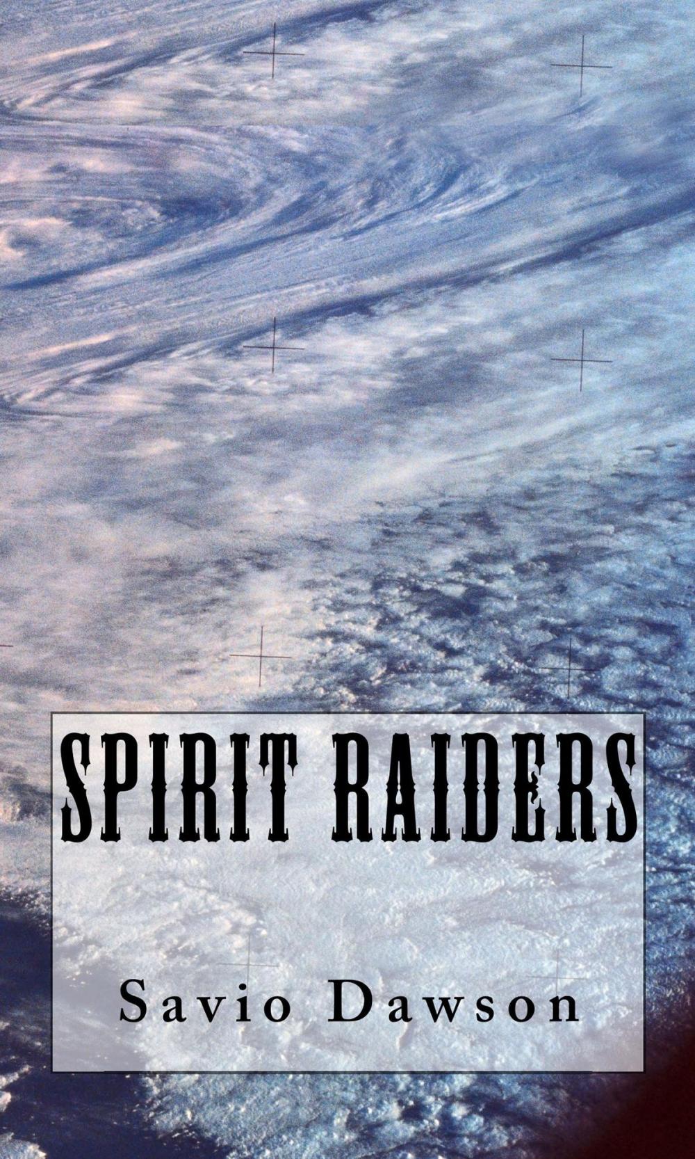 Big bigCover of Spirit Raiders