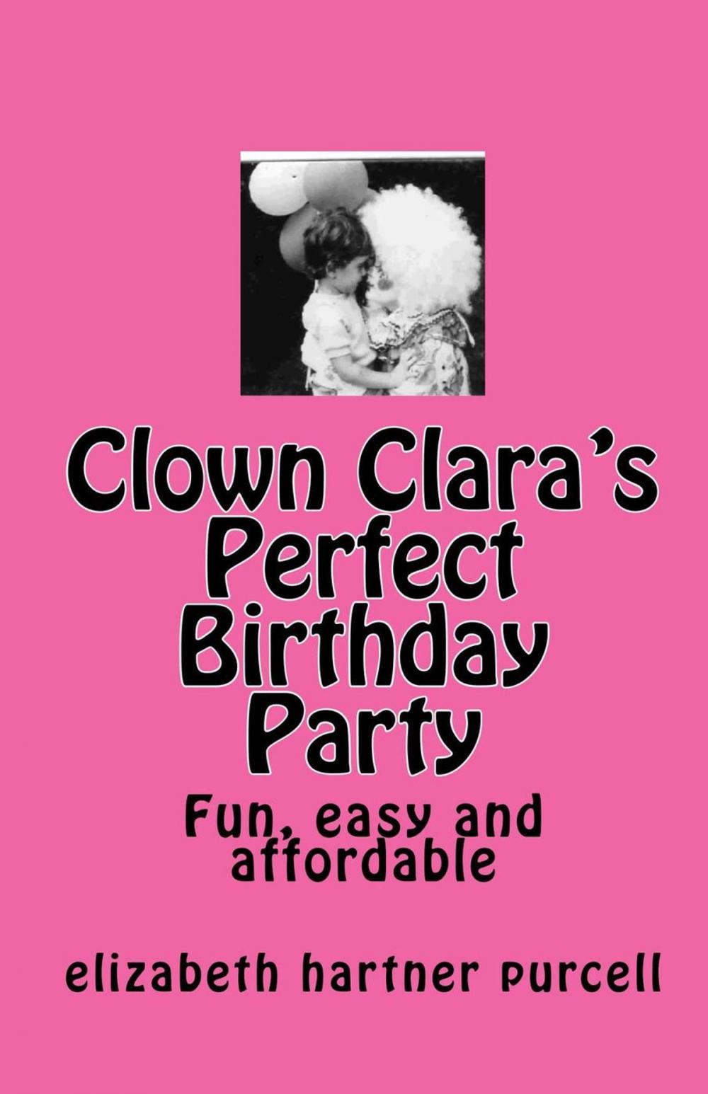 Big bigCover of Clown Clara's Perfect Birthday Party