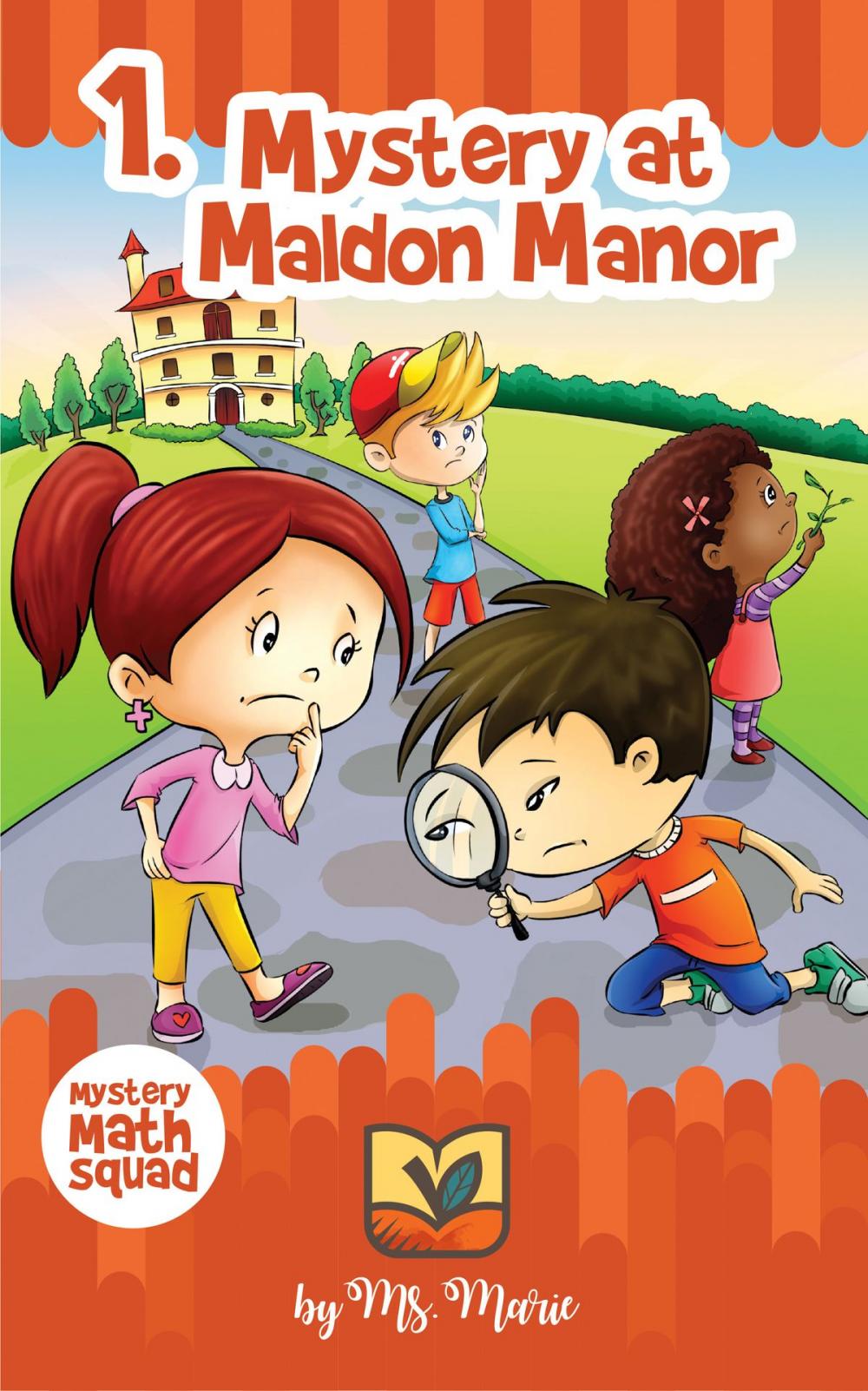 Big bigCover of Mystery Math Squad: Mystery at Maldon Manor