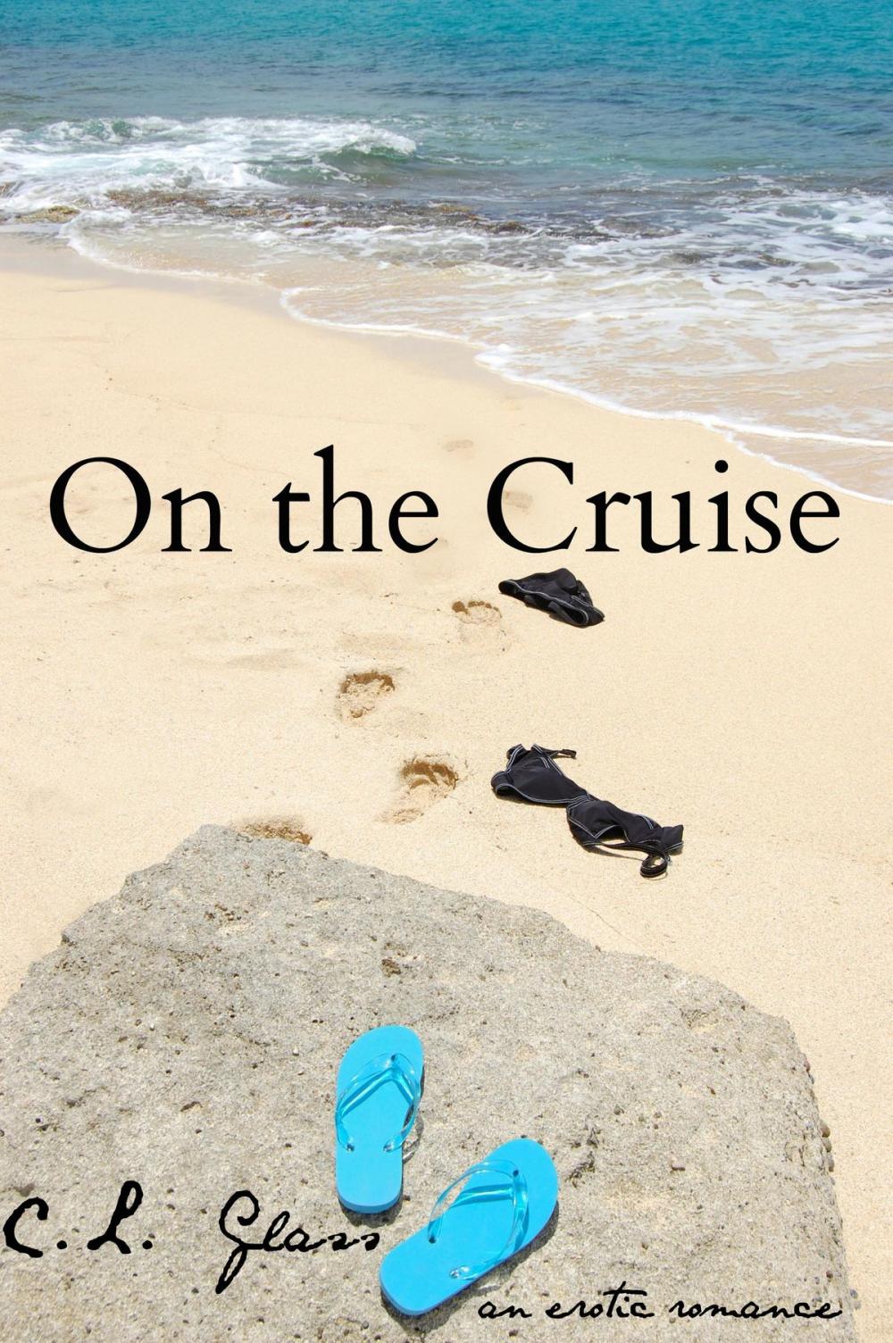 Big bigCover of On the Cruise: An Erotic Romance