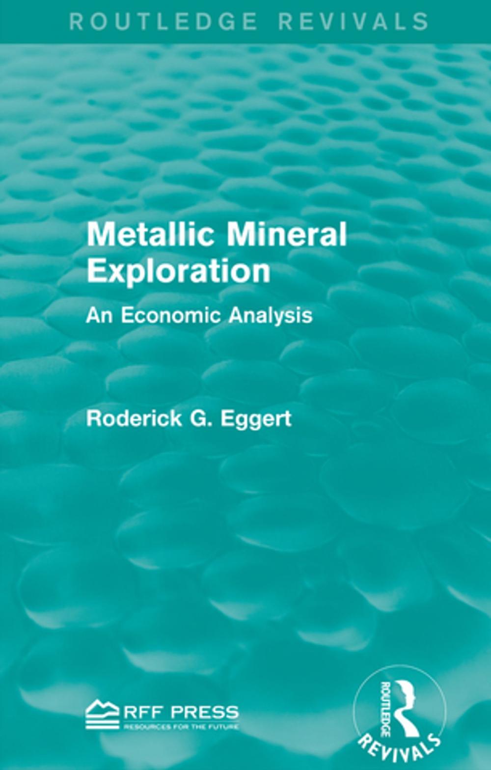 Big bigCover of Metallic Mineral Exploration
