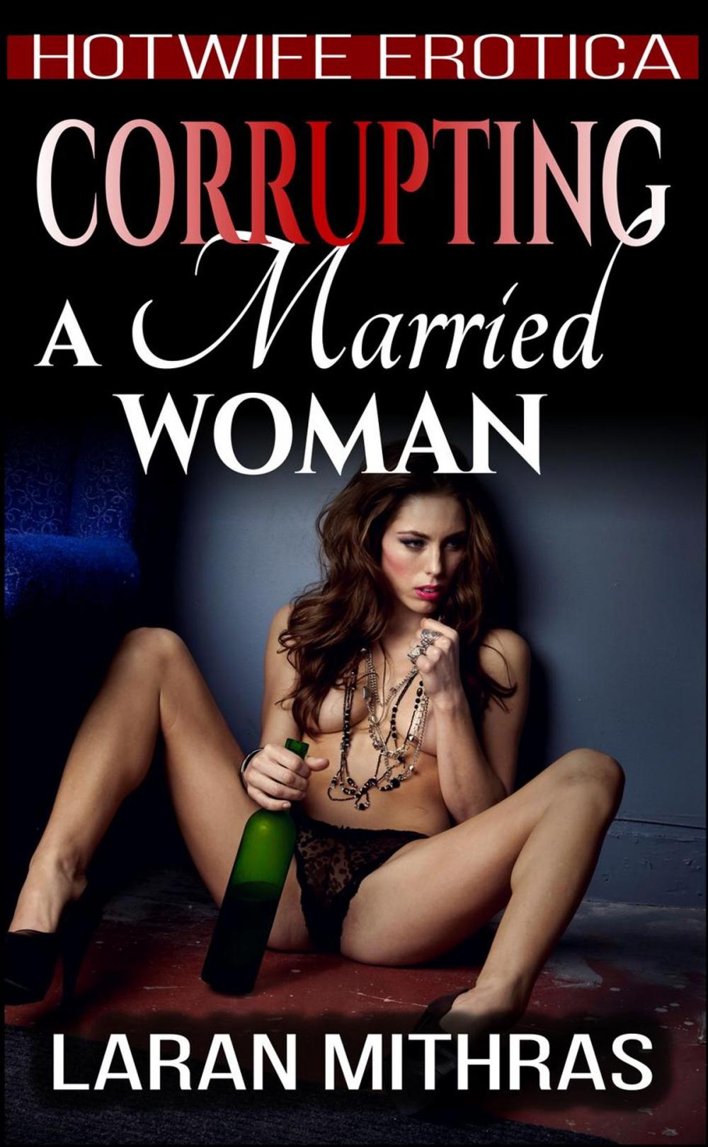 Big bigCover of Corrupting a Married Woman